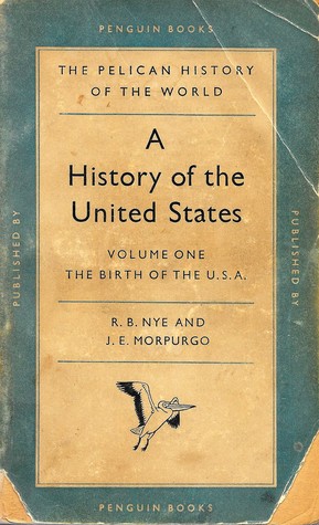 Read Online A History of the United States (Volume One The Birth of the U.S.A.) - J. E. Morpurgo | ePub