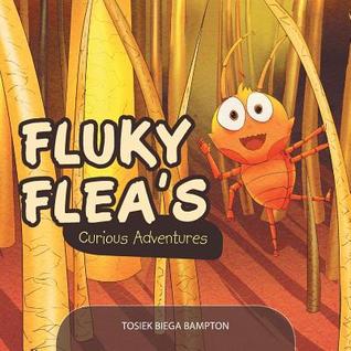 Read Flukey Flea's Curious Adventures: Where Am I? - Tosiek Biega Bampton file in PDF