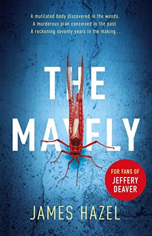 Read Online The Mayfly: The chilling thriller that will get under your skin - James Hazel | ePub