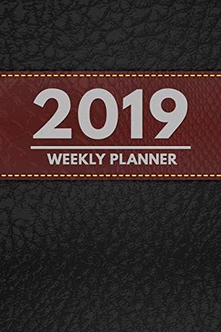 Download 2019 Weekly Planner: Weekly Monthly Planner Calendar Appointment Book For 2019 6 x 9 - Black Red Fake Vegan Leather Cruelty-Free Edition (2019 Weekly Monthly Planners) - PaperBCK XPress file in PDF