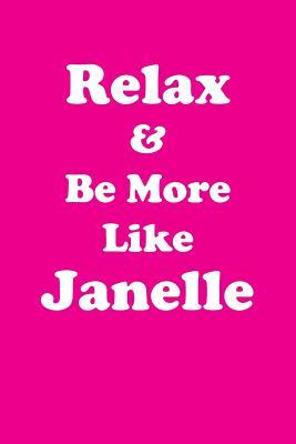 Read Relax & Be More Like Janelle Affirmations Workbook Positive Affirmations Workbook Includes: Mentoring Questions, Guidance, Supporting You - Affirmations World | PDF