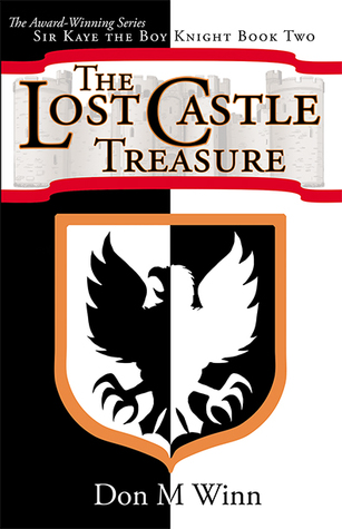Read The Lost Castle Treasure (Sir Kaye the Boy Knight, #2) - Don M. Winn | PDF