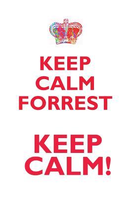 Full Download KEEP CALM FORREST! AFFIRMATIONS WORKBOOK Positive Affirmations Workbook Includes: Mentoring Questions, Guidance, Supporting You - Affirmations World file in ePub