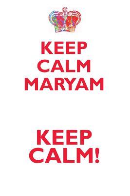 Download KEEP CALM MARYAM! AFFIRMATIONS WORKBOOK Positive Affirmations Workbook Includes: Mentoring Questions, Guidance, Supporting You - Affirmations World file in PDF