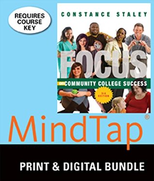 Download Bundle: FOCUS on Community College Success, 3rd   MindTap College Success, 1 term (6 months) Printed Access Card - Constance C. Staley | ePub