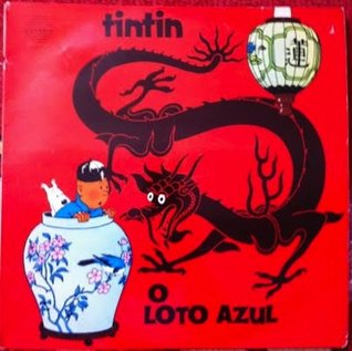 Full Download Tintim - O Lotus Azul - Portuguese edition of Tintin - The Blue Lotus - Hergé file in ePub