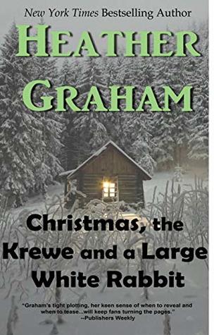 Read Online Christmas, The Krewe and a Large White Rabbit - Heather Graham file in ePub