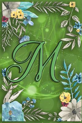 Download Watercolor Flower Monogram Journal: Monogrammed Cover - College Ruled Notebook - Composition Book - Diary - Letter M - Sally James file in PDF