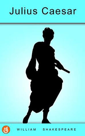 Download Julius Caesar: FREE Romeo And Juliet By William Shakespeare (Active TOC, Active Footnotes, Unabridged, Illustrated) - William Shakespeare | ePub