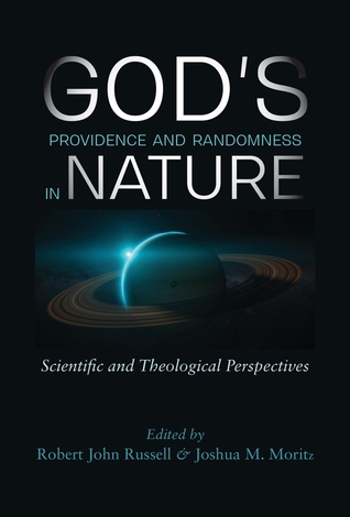 Read God's Providence and Randomness in Nature: Scientific and Theological Perspectives - Robert John Russell | ePub
