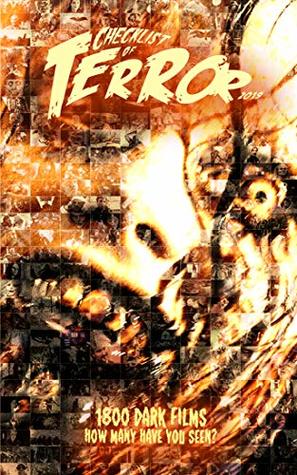Download Checklist of Terror 2019: 1800 dark films - how many have you seen? - Steve Hutchison | ePub