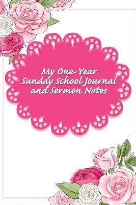 Download My One Year Sunday School and Church Sermon Notes: A Record of My Walk with Jesus -  | ePub
