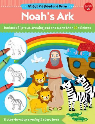 Full Download Watch Me Read and Draw: Noah's Ark: A step-by-step drawing & story book - Walter Foster Jr. Creative Team file in PDF