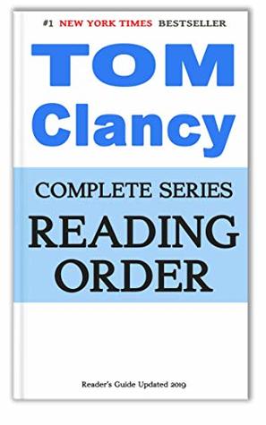 Read Online Tom Clancy Complete Series Reading Order: Jack Ryan Series, Op-Center Series and More. Updated 2019! - Reader's Guide | PDF