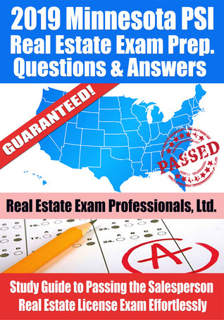Read 2019 Minnesota PSI Real Estate Exam Prep Questions, Answers Explanations: Study Guide to Passing the Salesperson Real Estate License Exam Effortlessly - Real Estate Exam Professionals Ltd. | ePub