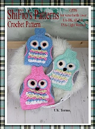 Download crochet pattern - CP356 - owl hot water bottle cover - UK Terminology - ShiFio Patterns | PDF