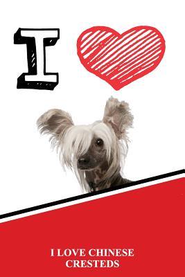 Read Online I Love Chinese Cresteds: Blank Cookbook Recipe Journal Featuring 120 Pages 6x9 -  file in ePub