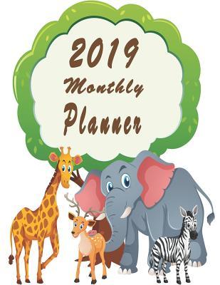 Read Online 2019 Monthly Planner: Organizer to Do List January - December 2019 Calendar Top Goal and Focus Schedule Beautiful Cute Wild Animals Background Monthly and Weekly - Victoria Mann file in ePub