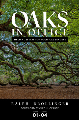 Read Oaks in Office: Biblical Essays for Political Leaders - Ralph Drollinger file in PDF