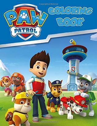 Read Paw Patrol Coloring Book: This amazing coloring book will make your kids happier and give them joy - Anelia James file in PDF