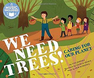 Download We Need Trees!: Caring for our Planet (Me, My Friends, My Community: Caring for our Planet) - Vita Jiménez | ePub