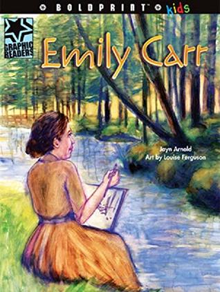 Full Download Steck-Vaughn BOLDPRINT Kids Graphic Readers: Individual Student Edition Emily Carr - Steck-Vaughn file in PDF