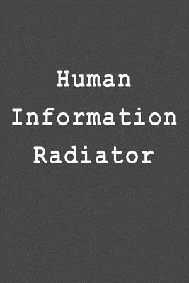 Read Human Information Radiator: Blank Lined Journal -  file in ePub