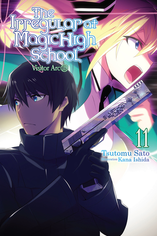 Read Online The Irregular at Magic High School, Vol. 11: Visitor Arc, Part III - Tsutomu Satou | ePub