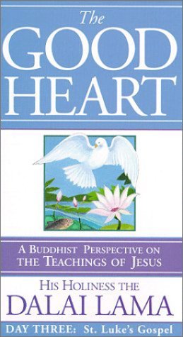 Download The Good Heart - A Buddhist Perspective on the Teachings of Jesus - Day 3, St. Luke's Gospel [VHS] -  file in ePub