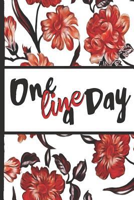 Read Best Mom Ever: One Line a Day Red Flowers Pretty Blossom Composition Notebook Lightly Lined Pages Daily Journal Blank Diary Notepad 6x9 Inspirational Gifts for Woman - Flowerpower | PDF
