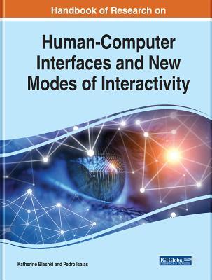 Read Handbook of Research on Human-Computer Interfaces and New Modes of Interactivity - Katherine Blashki | ePub