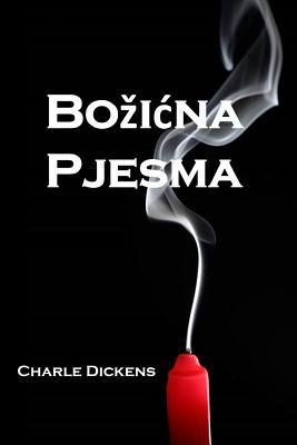 Read Bozicna Pjesma: A Christmas Carol, Bosnian Edition - Charles Dickens file in ePub