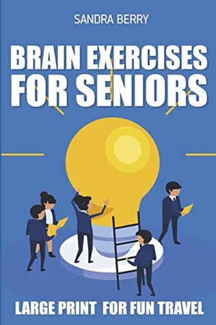 Download Brain Exercises For Seniors: Number Puzzles - Large Print For Fun Travel (Puzzle For Elderly) - Sandra Berry file in PDF