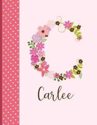 Read Carlee: Personalized Writing Journal / Notebook for Women and Girls, Floral Monogram Initials Names Notebook, Journals to Write in for Women, 110 Inspirational Quotes - Panda Studio file in ePub
