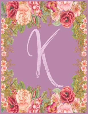 Download K: Monogram K Journal with the Initial Letter K Notebook for Girls and Women, Pink Mauve Floral Design with Cursive Fancy Text - The Monograms file in ePub