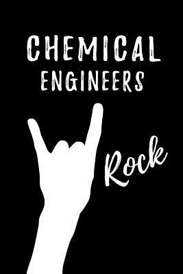 Read Chemical Engineers Rock: Blank Lined Journal/Notebook as Cute, Funny, Appreciation day, birthday, Thanksgiving, Christmas Gift for Office Coworkers, colleagues, friends & family. - Workplace Wonders | PDF