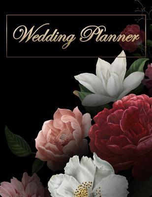 Read Online Wedding Planner: Notebook & Organizer with Complete Checklists, Budgets, Vendor Information Worksheets, Guest List and More -  file in PDF