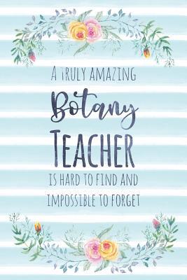 Download A Truly Amazing Botany Teacher Is Hard to Find and Impossible to Forget: Blank Lined Notebook for Teachers - Blue Watercolor Floral - Kimberly Arington | ePub