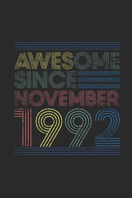 Read Awesome Since November 1992: Dotted Bullet Grid Notebook - Journal for November Birthday Gift Idea - Awesome Publishing | PDF