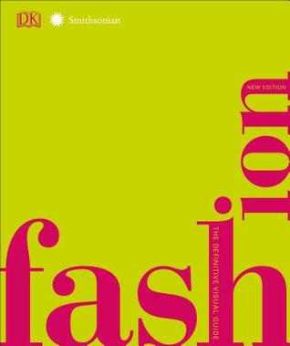 Download Fashion, New Edition: The Definitive Visual Guide - DK Publishing | ePub
