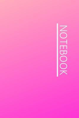 Read Notebook: Simple Lined Writing Journal / Study / Diary / Thoughts / Motivation / Fitness / Training Log / Work / Gift / 120 Page / 6 x 9 / Pink Gradient Background -  file in ePub