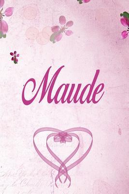 Read Online Maude: Personalized Name Notebook/Journal Gift For Women & Girls 100 Pages (Pink Floral Design) for School, Writing Poetry, Diary to Write in, Gratitude Writing, Daily Journal or a Dream Journal. - Personalized Name Publishers | ePub