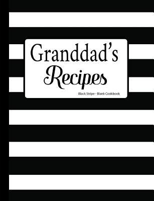 Download Granddad's Recipes Black Stripe Blank Cookbook -  | ePub