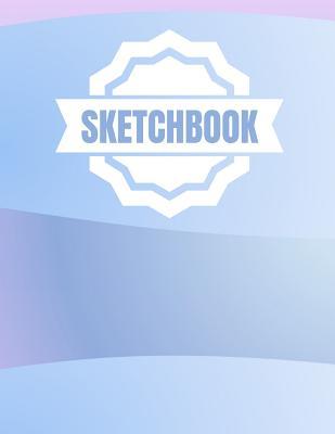 Read Sketchbook: 100 Blank Pages 8.5'' x 11'' For Drawing, Doodling, And Sketching. Artwork Journal For Artists - Art Supplies | ePub