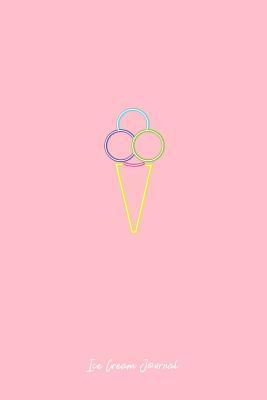 Download Ice Cream Journal: Dot Grid Journal - Ice Cream Scoop Cone Purple Cute Icecream Food Gift - Pink Dotted Diary, Planner, Gratitude, Writing, Travel, Goal, Bullet Notebook - 6x9 120 pages - Gcjournals Ice Cream Journals file in PDF