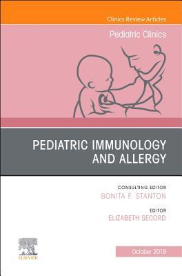 Full Download Pediatric Immunology and Allergy, an Issue of Pediatric Clinics of North America - Elizabeth Secord file in PDF