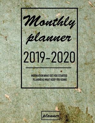 Read Online Monthly Planner 2019 - 2020: Financial planner organizer book 2019 - 2020, Yearly Monthly Weekly & Daily planner, Happy to personal Monthly planner - John J Dewald | PDF