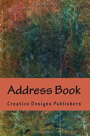 Read Online Address Book: Extra Large 111 Pages  Birthdays & Address Book for Contacts, Addresses, Phone Numbers, Email, Alphabetical Organizer Journal Notebook (Address Books) - Creative Designs Publishers | PDF