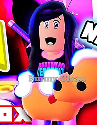 Download Memes funny Clean ROBLOX ADOPT ME - Everything you need to know - danteca dambia | PDF