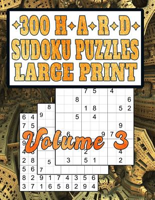 Read Online 300 Hard Sudoku Puzzles: Large Print! Hard-Level Puzzles for Fun and Learning - Puzzle Barn Press file in PDF